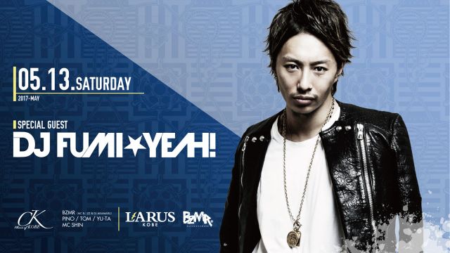 Charm of KOBE / SPECIAL GUEST : DJ FUMI★YEAH!