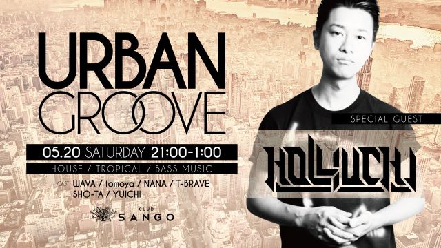 URBAN GROOVE / AMAZING SUTURDAY / Special Guest: HOLLIUCHI