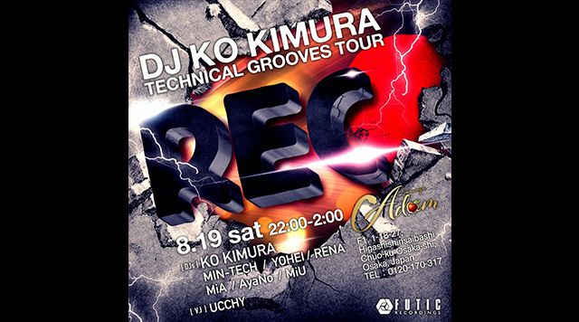 DJ KO Kimura Technical Grooves Tour ”REC●” / Deeper＋