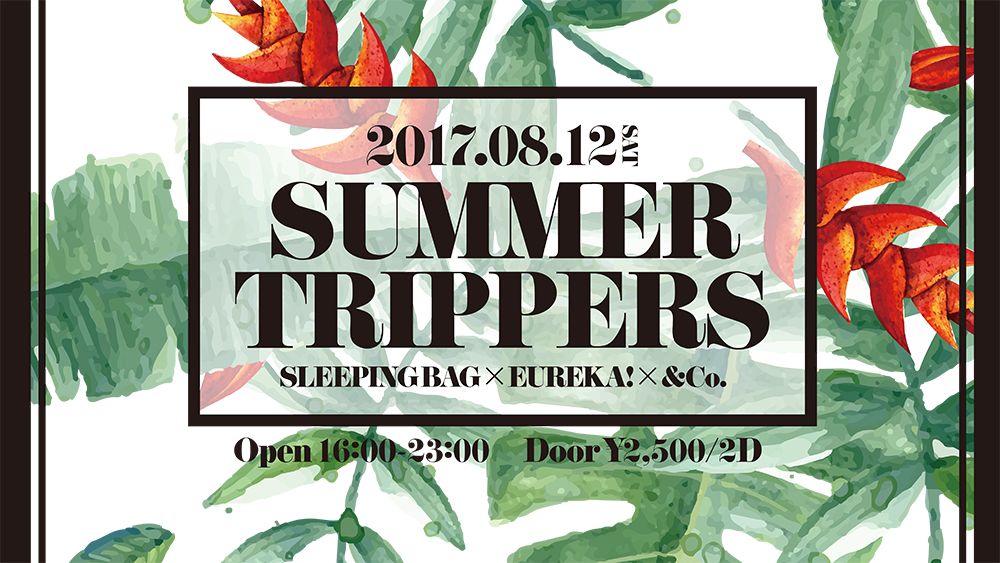 SUMMER TRIPPERS -SLEEPING BAG×EUREKA!×&Co.-