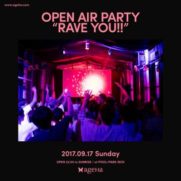 OPEN AIR PARTY “RAVE YOU!!”