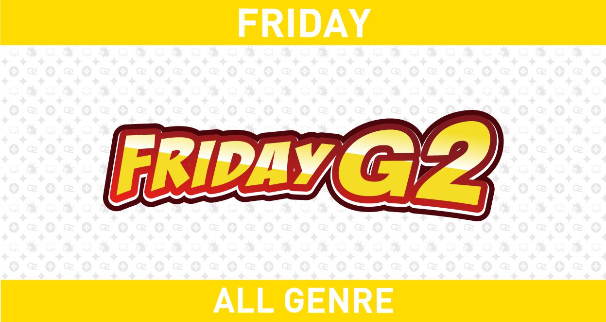 金曜日 【FRIDAY G2】