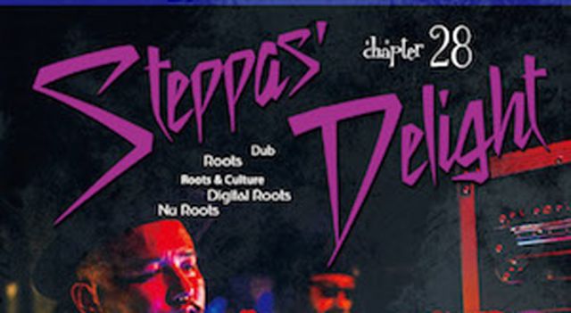 TORIDE RECORDS in association with MIGHTY CROWN presents  STEPPAS’ DELIGHT chapter28