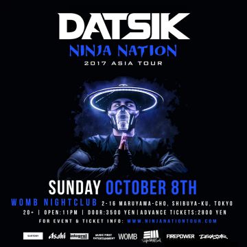 DATSIK -NINJA NATION- 2017 ASIA TOUR