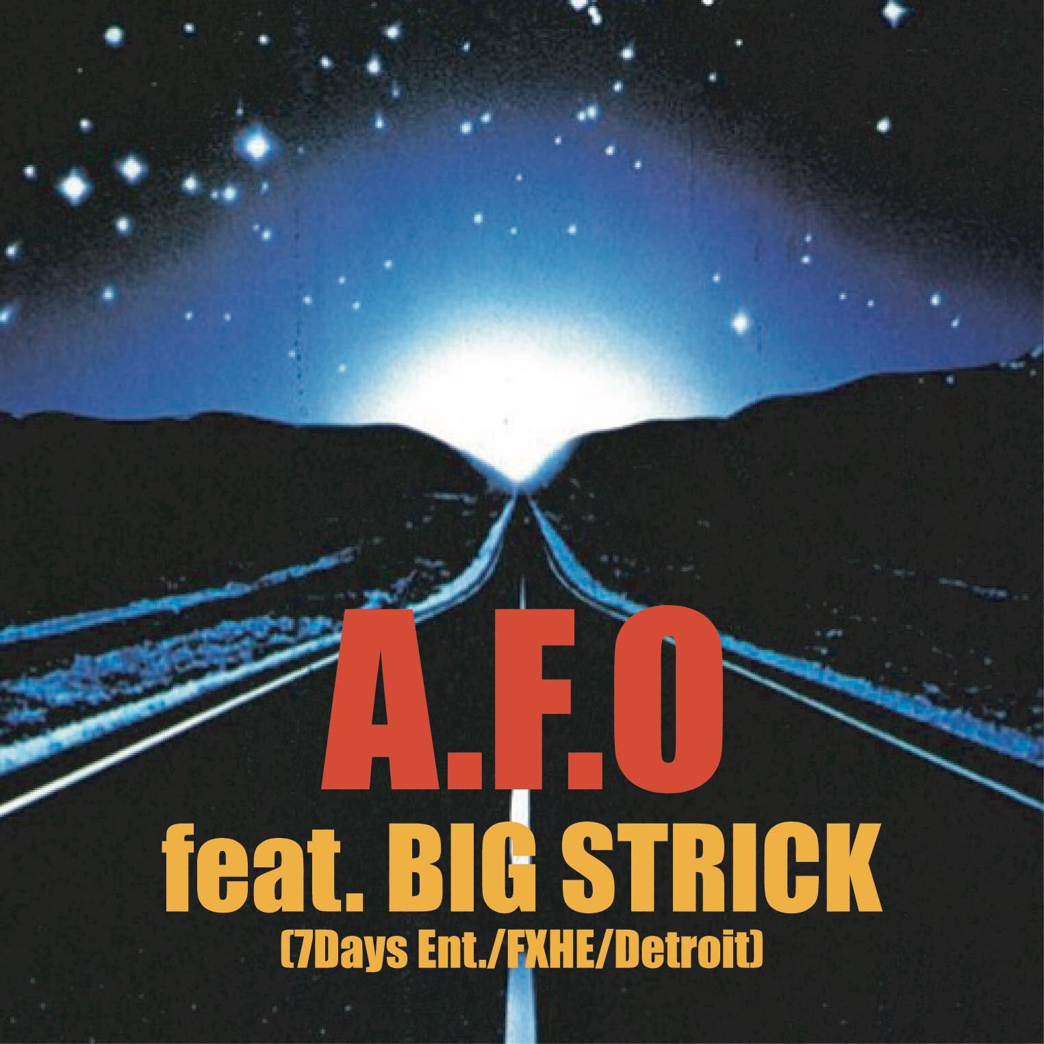 A.F.O feat BIG STRICK(7Days Ent./FXHE/DETROIT)