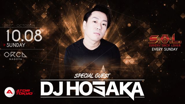 Special Guest: DJ Hosaka / 『 S.O.L -Sunday Orca Lover- 』