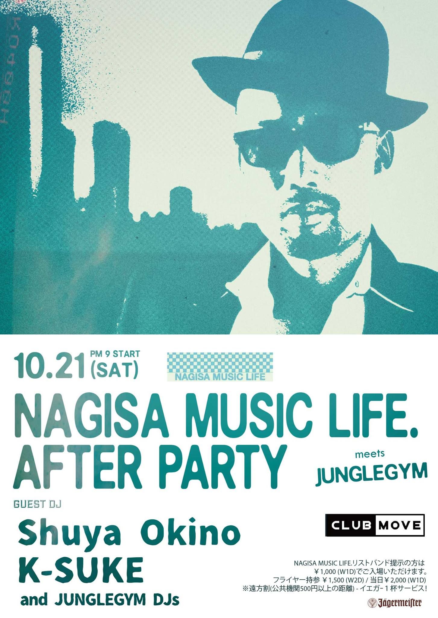 NAGISA MUSIC LIFE. AFTER PARTY!! meets Junglegym 