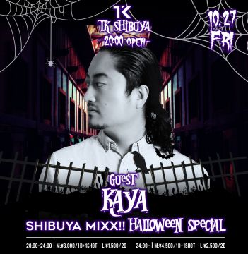 SHIBUYA MIXX  -TK HALLOWEEN WEEK SPECIAL 2017-