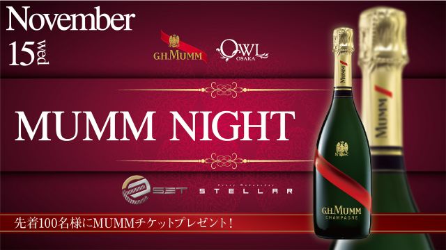  MUMM NIGHT【 SET / STELLAR 】