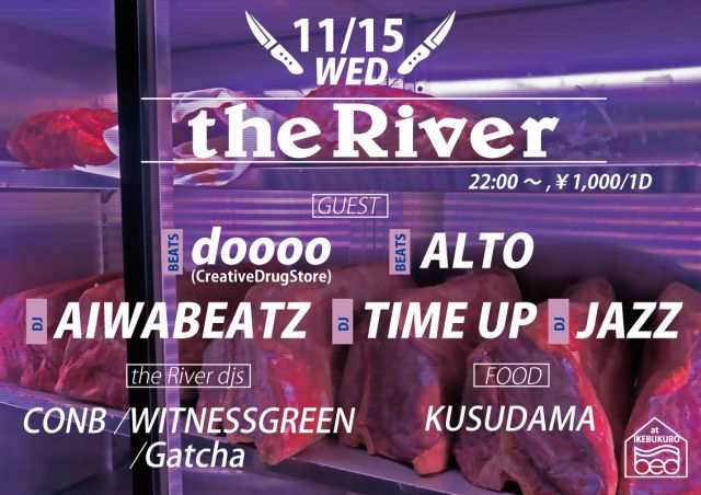 11/15(WED)"the River"@IKB_BED