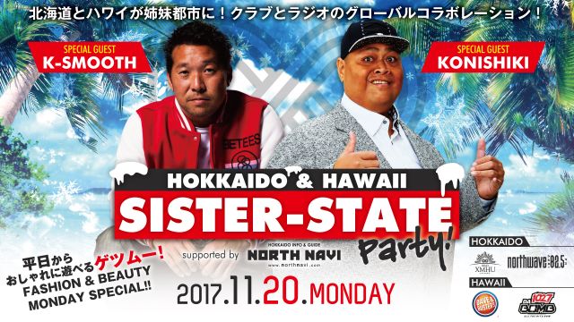 Special Guest: K-SMOOTH / KONISHIKI / MONTE ALBAN