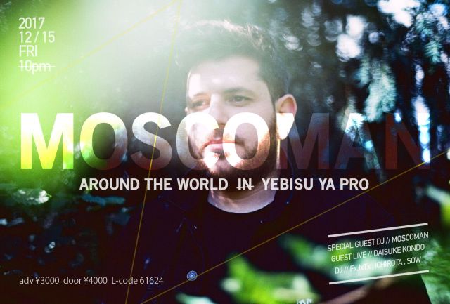 MOSCOMAN JAPAN TOUR 2017