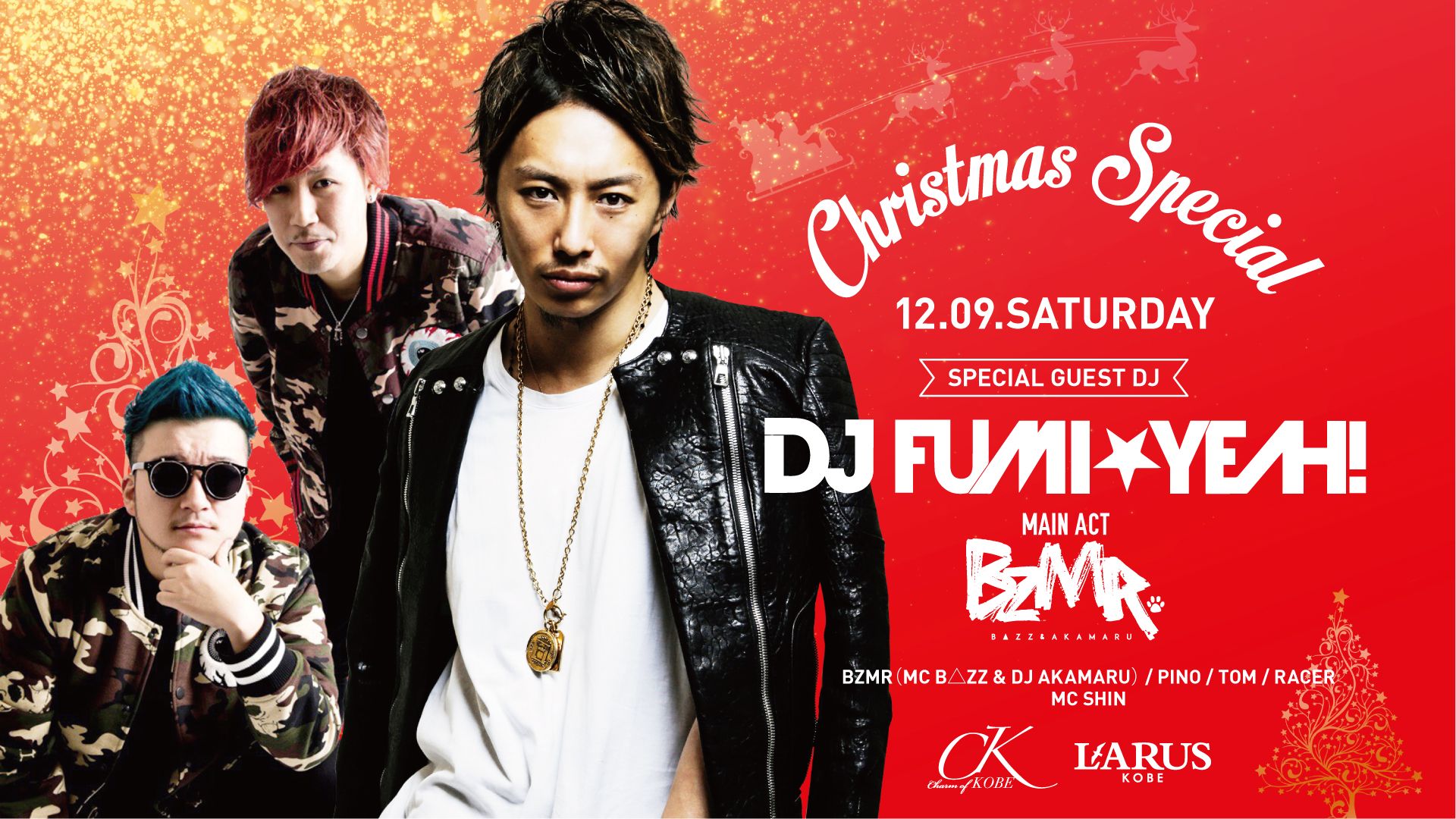 SPECIAL GUEST : DJ FUMI★YEAH! / Charm of KOBE