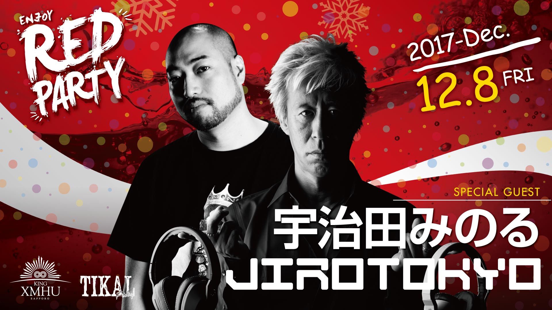 SPECIAL GUEST : 宇治田みのる JIROTOKYO / DISCO ATTACK / TIKAL