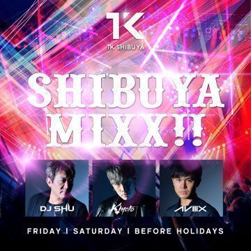 SHIBUYA MIXX