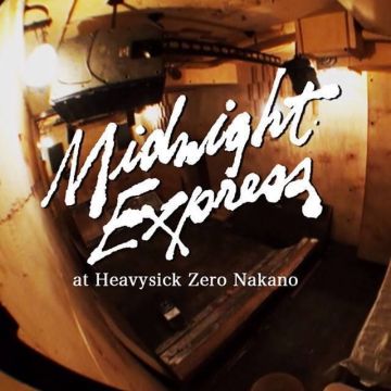 Midnight Express ～魁!!中野スケボー塾～【18:00~】