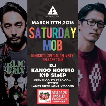 SATURDAY MOB × DJ HOKUTO "SPECIAL DELIVERY" RELEASE TOUR