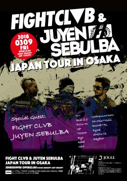 FIGHT CLVB & JUYEN SEBULBA Japan Tour