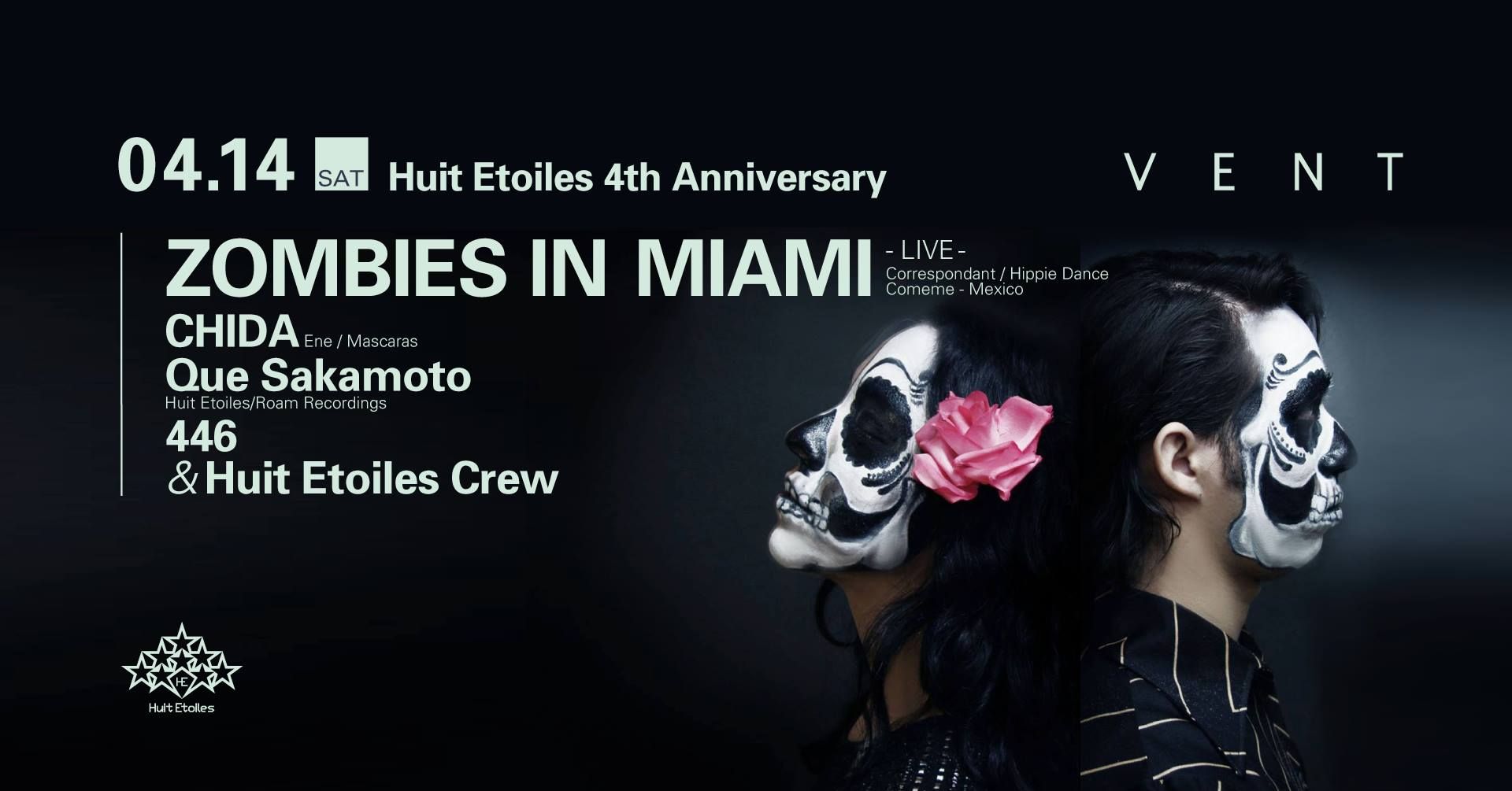 Zombies in Miami at Huit Etoiles 4th Anniversary