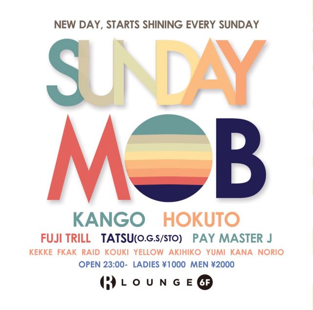 SUNDAY MOB (6F)