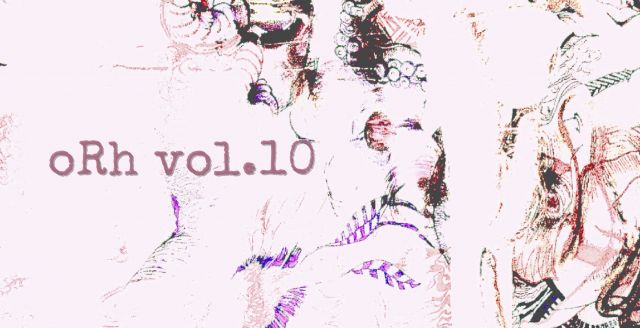 oRh  vol.10