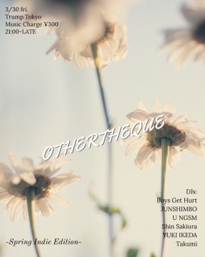 OTHERTHEQUE - Spring Indie Edition-