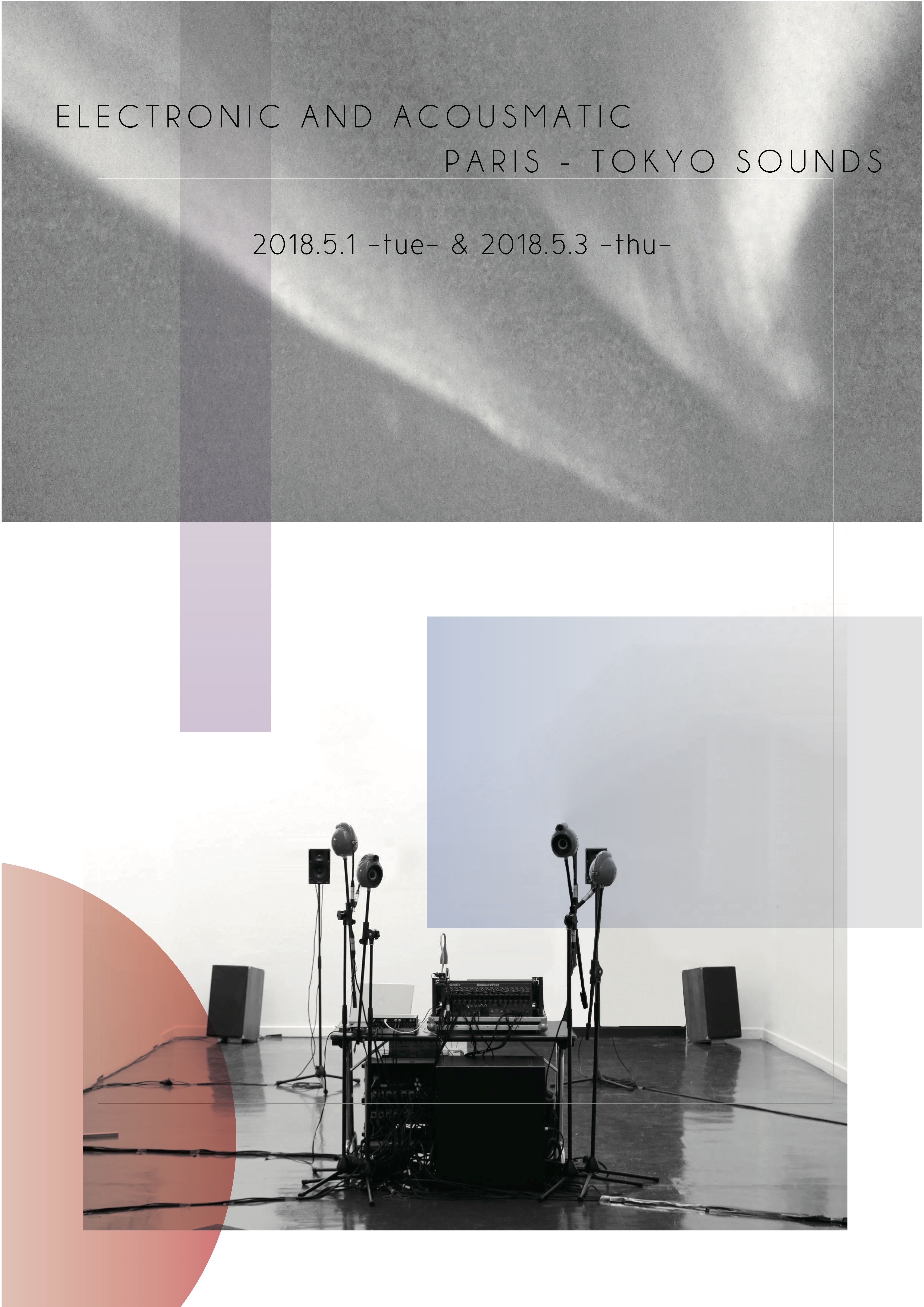 Electronic and Acousmatic Paris-Tokyo Sounds [day 2 -Acousmatic-]