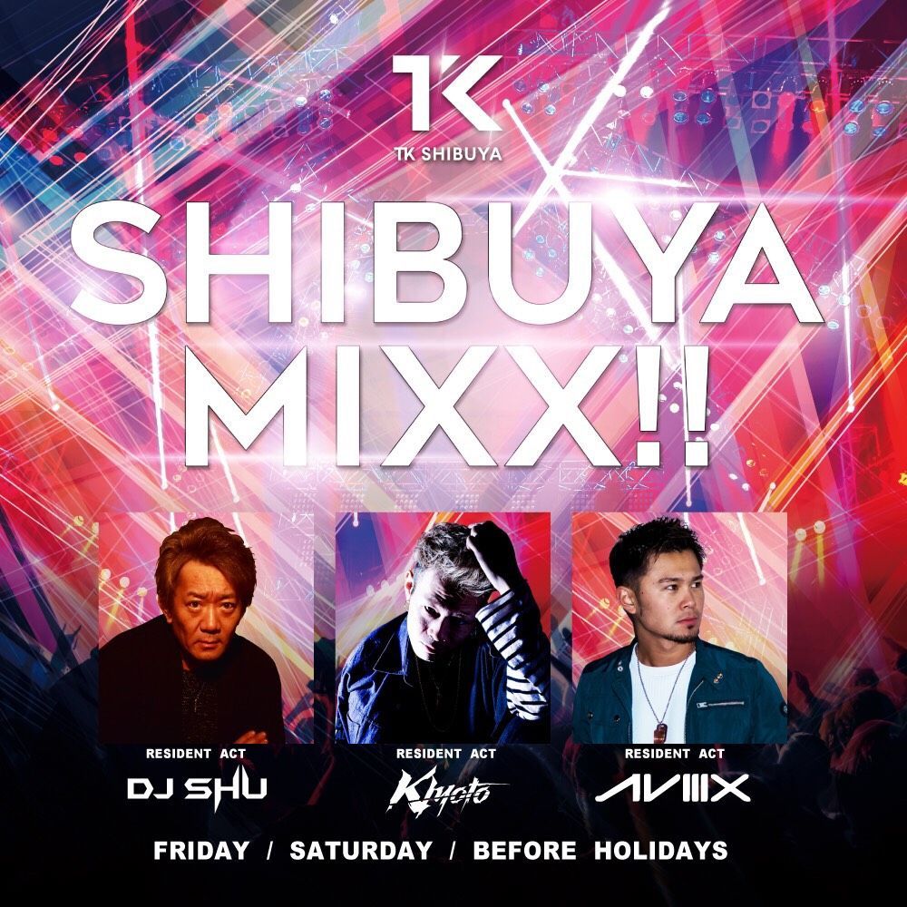 SHIBUYA MIXX