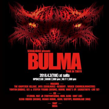 SEXUALNOISE presents BULMA TOUR IN TOKYO