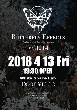 Butterfly Effects Vol.14 バタフライエフェクト@White Space Lab