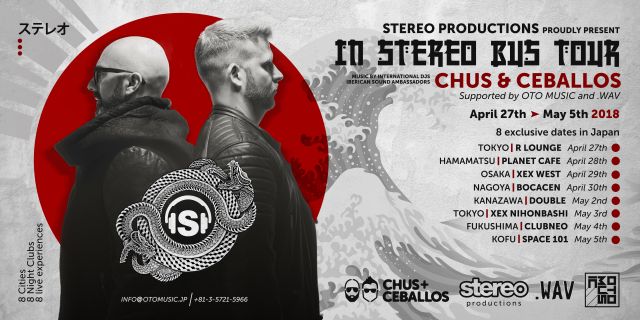 CHUS & CEBALLOS IN STEREO BUS TOUR Supported by OTO MUSIC and .WAVd