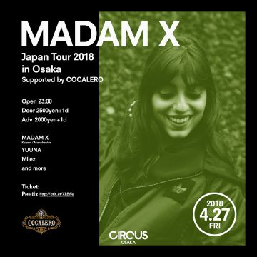 MADAM X Japan Tour 2018 in Osaka Supported by COCALERO