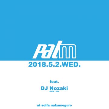 Palm feat.DJ Nozaki
