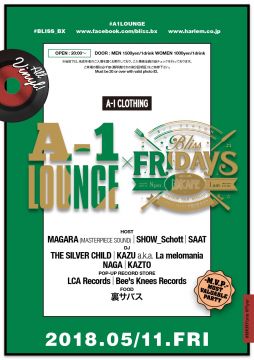 AFTER WORK EACH & EVERY FRIDAYS A-1 LOUNGE × BLISS FRIDAYS