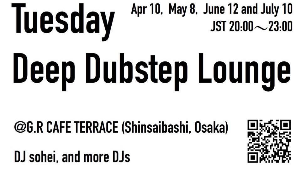 Tuesday Deep Dubstep Lounge vol.3