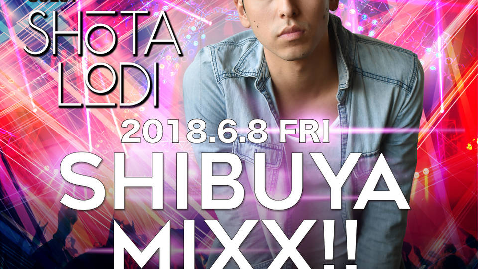 SHIBUYA MIXX!!