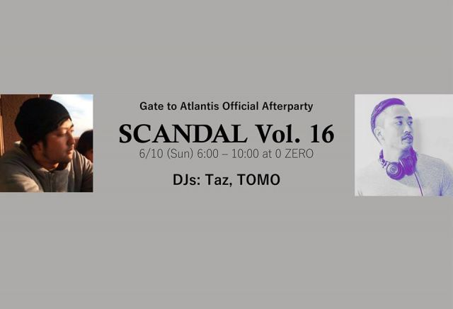 SCANDAL Vol. 16 – The official afterparty of Gate to Atlantis -