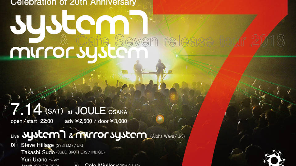 Blissdom Presents System7 &amp; Mirror System in 20th Anniversary