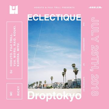 HOKUTO & FUJI TRILL presents ECLECTIQUE 2nd ANNIVERSARY SP