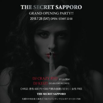 THE SECRET SAPPORO GRAND OPENING PARTY