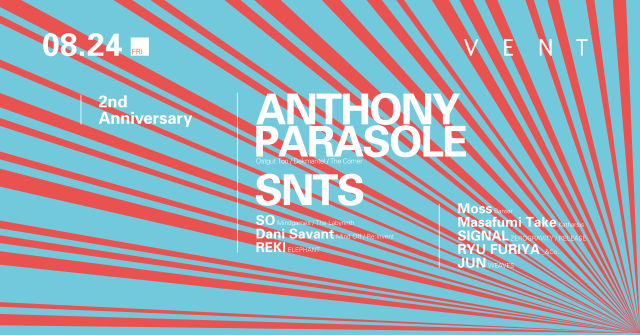 VENT 2nd Anniversary Day 1 Feat. Anthony Parasole & SNTS