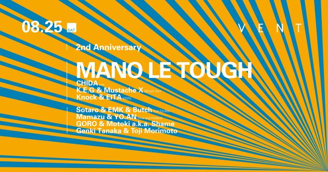 VENT 2nd Anniversary Day 2 Feat. Mano Le Tough