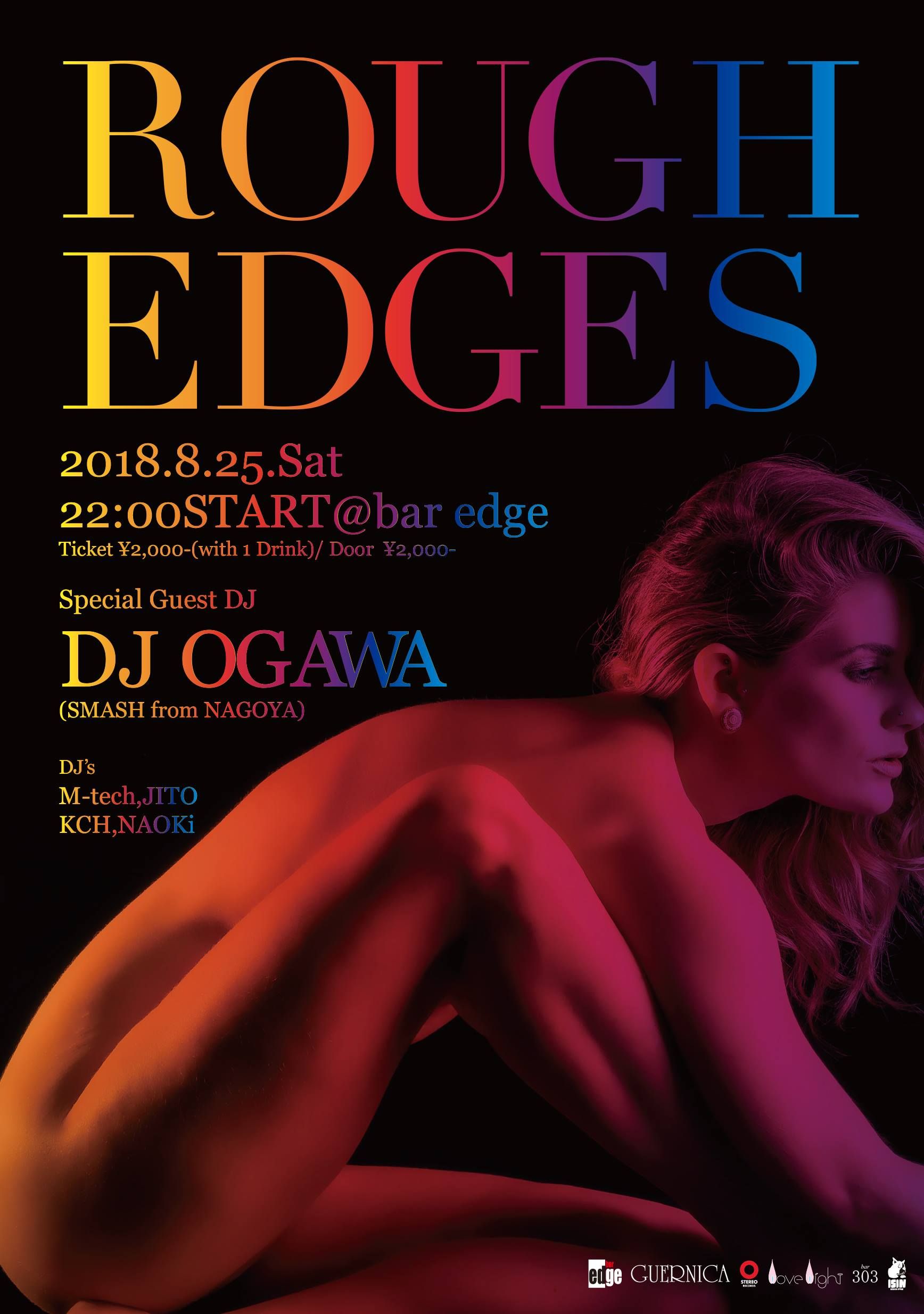 ROUGH EDGES Special Guest DJ OGAWA