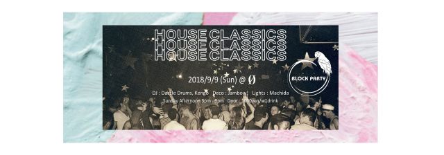 Block Party "House Classics" 