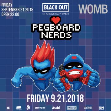 BLACK OUT 1st ANNIVERSARY PARTY feat.Pegboard Nerds