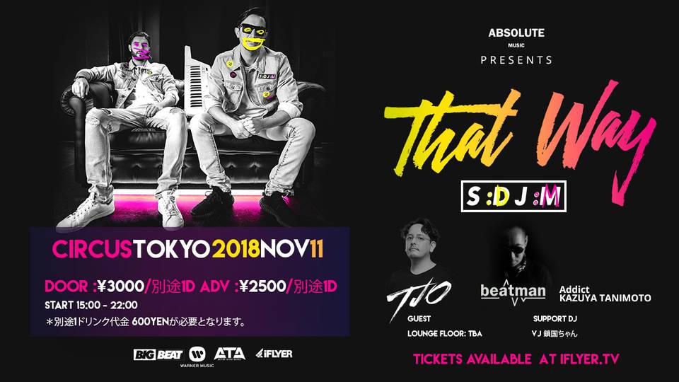 Absolute Music Presents - NEXUS with S:DJ:M at Circus Tokyo