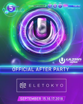 ULTRA JAPAN 2018 OFFICIAL AFTER PARTY