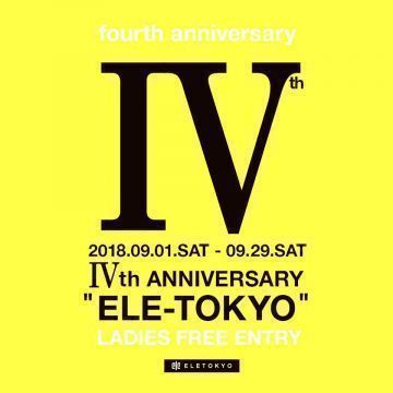 ELE TOKYO 4th Anniversary