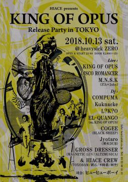 HIACE Presents KING OF OPUS Release Party in TOKYO