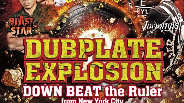DUBPLATE EXPLOSION - Down Beat the Ruler Japan Tour 2018 in Tokyo - (6F DAY)